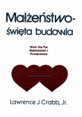 Małżeństwo święta budowla