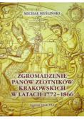 Zgromadzenie Panów Złotników Krakowskich w Latach 1772 - 1866