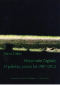 Metonimie Zagłady O polskiej prozie lat 1987 2012