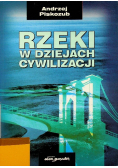 Rzeki w dziejach cywilizacji