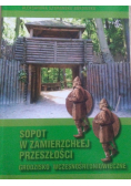 Sopot w zamierzchłej przeszłości