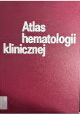 Atlas hematologii klinicznej