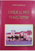 Dzieje Łomży tysiącletnie plus autograf Jemielity
