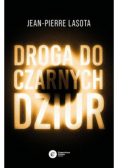 Droga do czarnych dziur