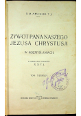Żywot Pana naszego Jezusa Chrystusa 1913 r