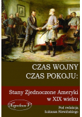 Czas wojny czas pokoju Stany Zjednoczone Ameryki