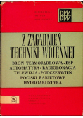 Z zagadnień techniki wojennej