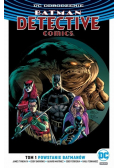 Batman Detective Comics Tom 1 Powstanie Batmanów