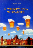 X wieków piwa w Gdańsku