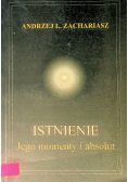 Istnienie Jego momenty i absolut