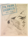 Żyd Polak Legionista 1914-1920