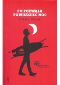 Co pozwala powiedzieć noc