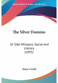 The Silver Domino