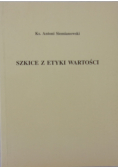 Szkice z etyki wartości