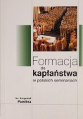 Formacja do kapłaństwa w polskich seminariach