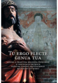 Tu ergo flecte genua tua