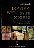 Dowody wydobyte z ziemi