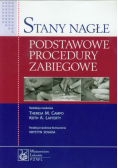 Stany nagłe Podstawowe procedury zabiegowe