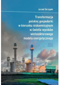 Transformacja polskiej gospodarki w kierunku...