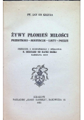 Żywy płomień miłości 1939 r.