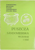 Puszcza sandomierska wczoraj i dziś