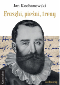 Fraszki, pieśni, treny