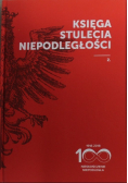 Księga stulecia niepodległości Tom II