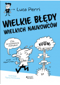 Wielkie błędy wielkich naukowców