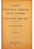Listy wszystkie zebrane Juliusza  Słowackiego, 1909 r.