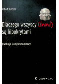 Dlaczego wszyscy inni są hipokrytami