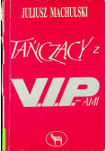 Tańczący z VIPami