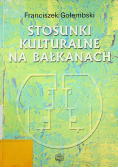 Stosunki kulturalne na Bałkanach