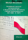 Działalność opozycji parlamentarnej