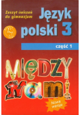 Między nami 3 zeszyt ćwiczeń część 1