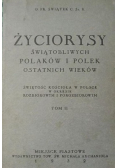 Życiorysy świątobliwych Polaków i Polek ostatnich wieków Tom II 1932 r.