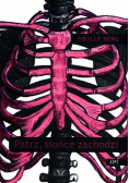 Patrz słońce zachodzi