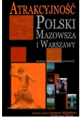 Atrakcyjność Polski, Mazowsza i Warszawy