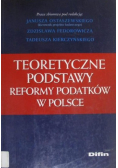 Teoretyczne podstawy reformy podatków w Polsce