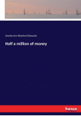 Half a million of money