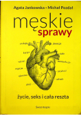 Męskie sprawy Życie seks i cała reszta