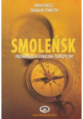 Smoleńsk Przewodnik historyczno turystyczny