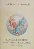Kościół katolicki na Pomorzu Zachodnim 1871-1945