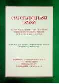 Czas ostatniej łaski i szansy