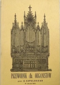 Przewodnik dla organistów Reprint z 1880r