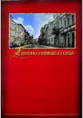 Leszno dawniej i dziś