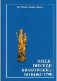 Dzieje Diecezji Krakowskiej do roku 1795 tom 4