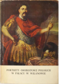 Portrety osobowości polskich w pałacu w Wilanowie