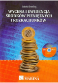 Wycena i ewidencja środków pieniężnych i rozrachunków