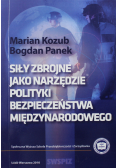 Siły zbrojne jako narzędzie polityki bezpieczeństwa międzynarodowego