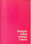 Ewangelia według świętego Łukasza